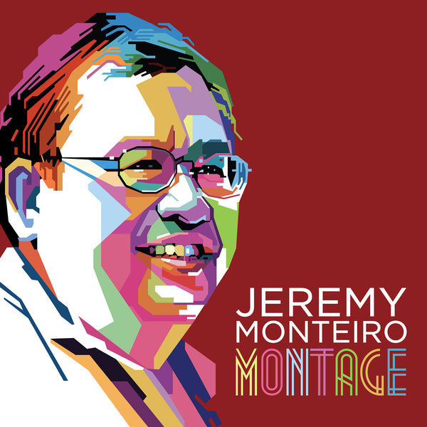 Jeremy Monteiro CD - Montage - Commemorative 40th Anniversary Album