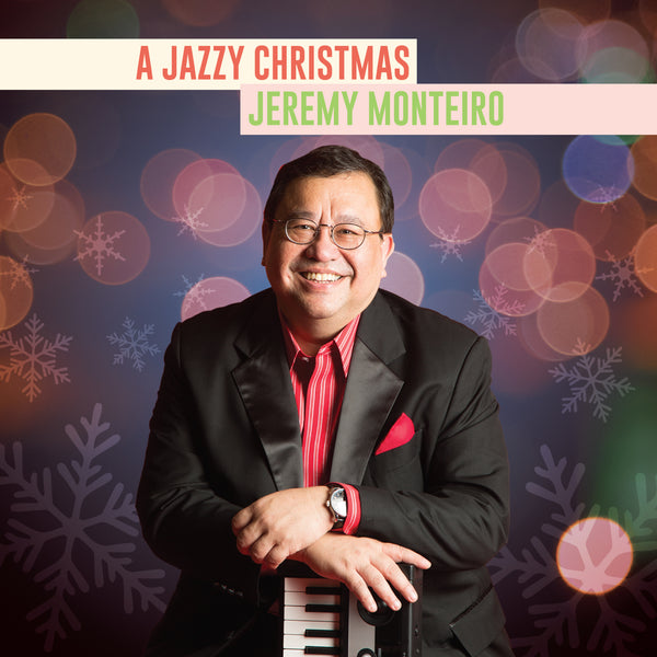 Jeremy Monteiro - A Jazzy Christmas CD