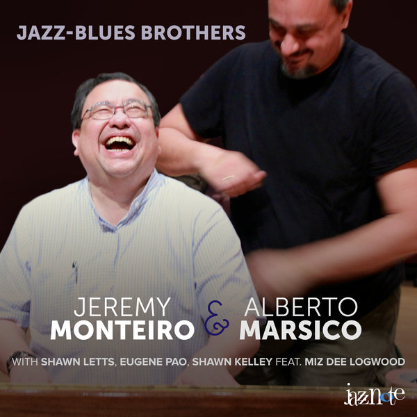 Jeremy Monteiro & Alberto Marsico - Jazz-Blues Brothers