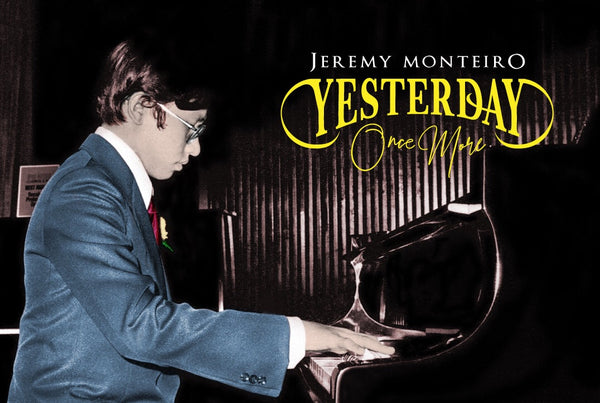 Jeremy Monteiro - Yesterday Once More - Album Digital Download Code